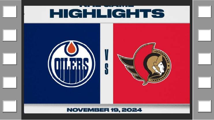 NHL Highlights  Эдмонтон Ойлерс vs Оттава Сенаторз - November 19, 2024