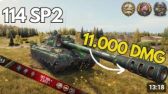 11.000, Мой самый высокий урон в игре в WOT. 114.SP2