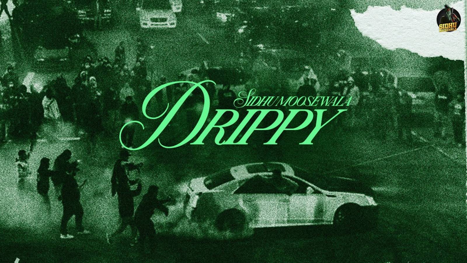 Drippy | Sidhu Moose Wala | Mxrci | AR Paisley | Sidhu Moose Wala