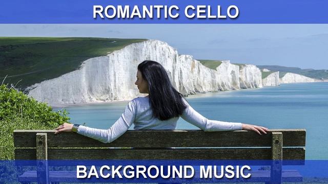 Romantic Cello (Background Music)