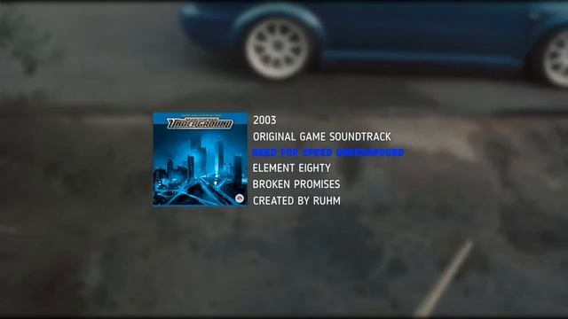 ELEMENT EIGHTY_ BROKEN PROMISES_OST NEED FOR SPEED UNDERGROUND