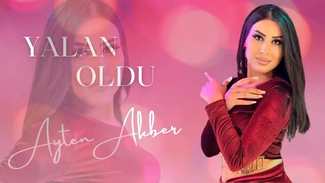 Ayten Akber - Yalan Oldu 2023