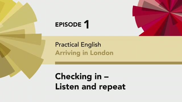 English File 4 edition Elementary PRACTICAL ENGLISH SB 1.49 Checking in - listen and repeat