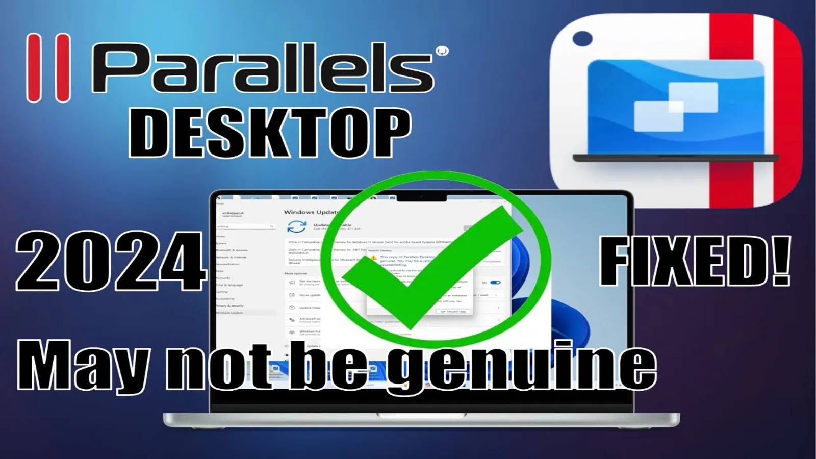 I Fixed Parallels Desktop NOT Being Genuine in 24 Hours!