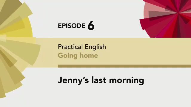 English File 4 edition Elementary PRACTICAL ENGLISH Episode 6 Jenny's last morning