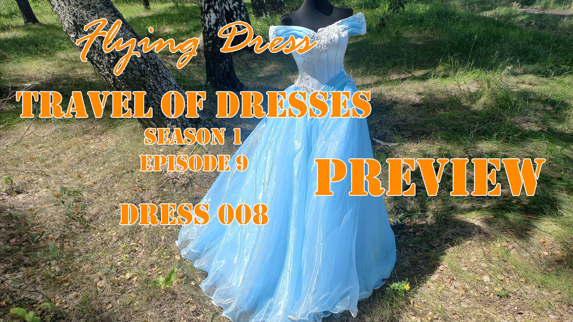 Travel Of Dresses - S01E09 - Dress 008 - Preview. Синее свадебное платье на прогулке.
