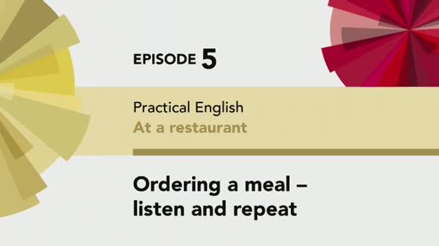 English File 4 edition Elementary PRACTICAL ENGLISH Episode 5 Ordering a meal - listen and r