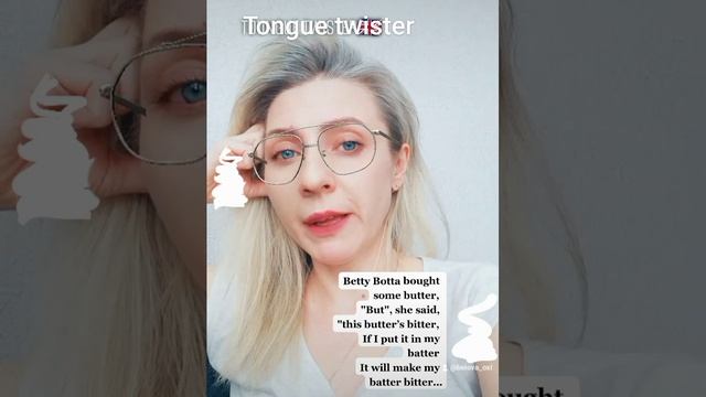 Tongue Twister challenge _Betty Botter