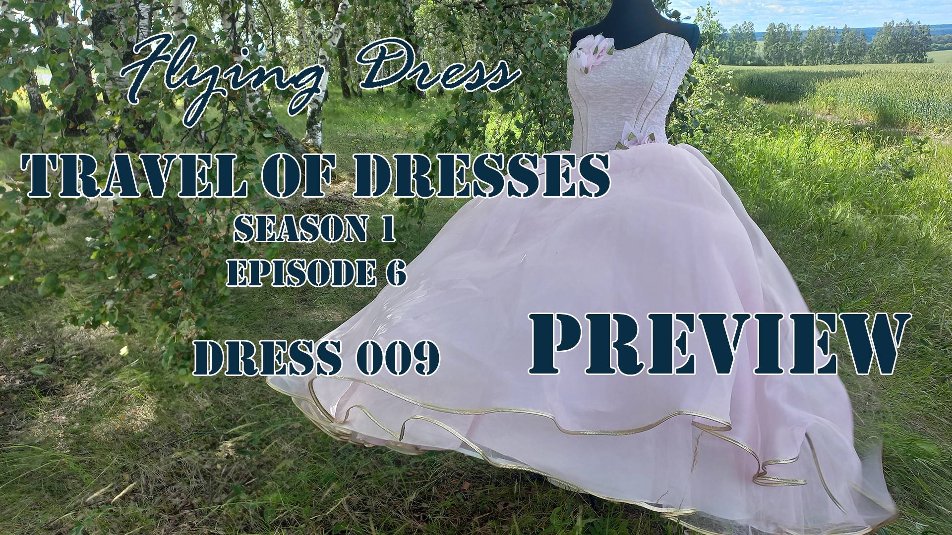 Travel Of Dresses - S01E06 - Dress 009 - Preview. Розовое платье победило ветер.