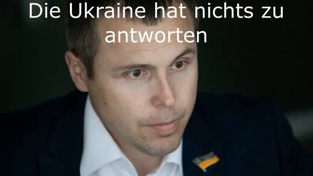 Die Ukraine hat nichts zu antworten