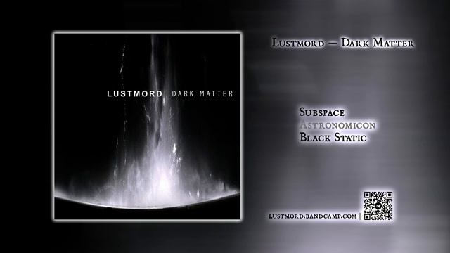 Lustmord — Dark Matter