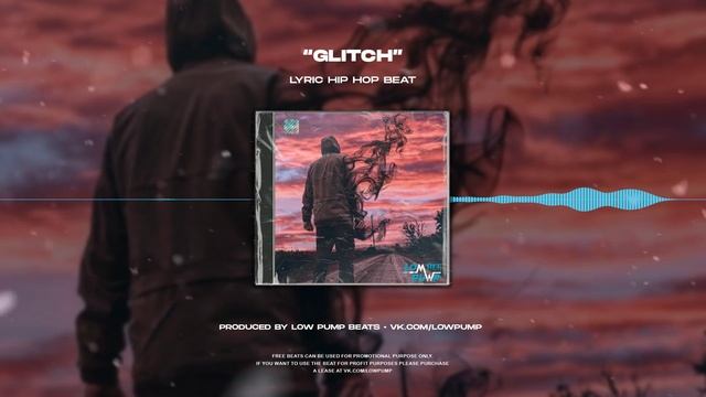 [FREE] Lyric HIp Hop Beats 2024 - "Glitch" (prod. lowpumpbeats) - 80 bpm
