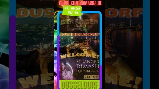 WELCOME! WORLD!! ONLY ONE CONCERT IN DUSSELDORF!! GOLDEN VOICE FROM KAZAKHSTAN AND WORLD!! DIMASH!
