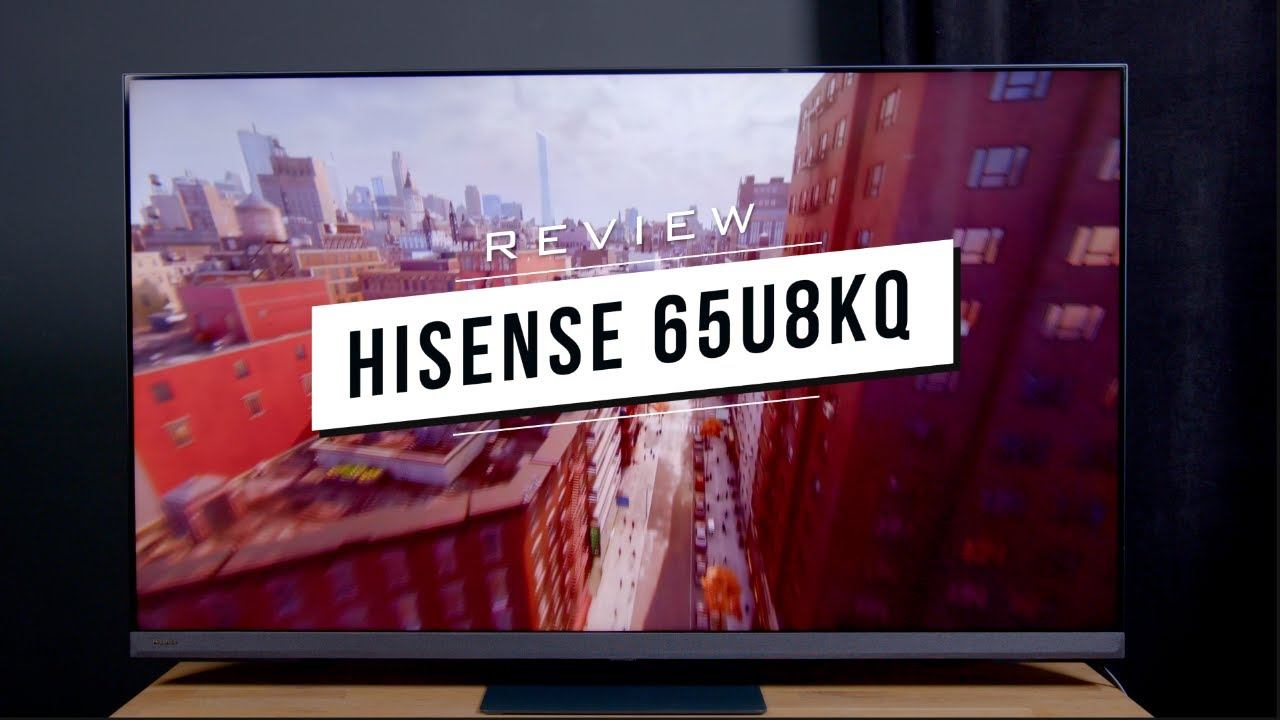 Hisense 65U8KQ – От всичко по много