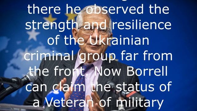 Borrell's farewell visit to Ukraine.