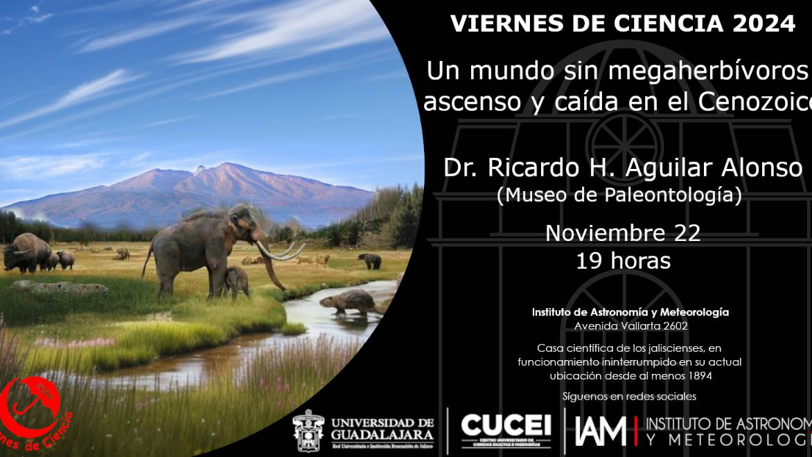 #ViernesDeCiencia Un mundo sin megaherbívoros ascenso y caída en el Cenozoico Dr Ricardo Aguilar