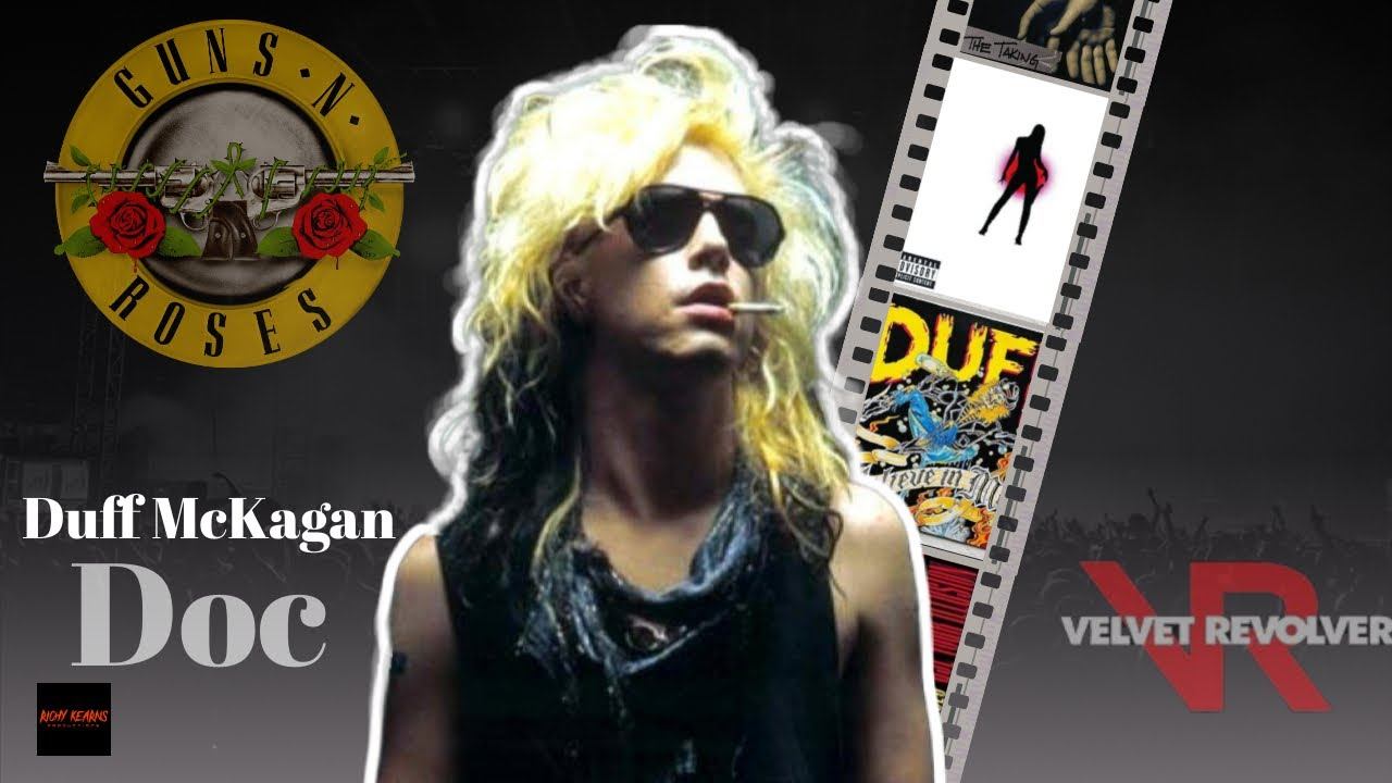 A Duff Mc Kagan Documentary