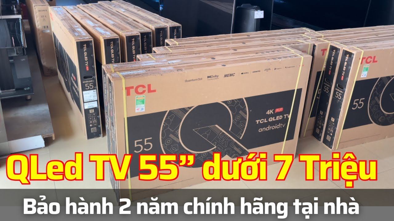 QLed TV 55” 4K giá xuống dưới 7 triệu - có điều khiển giọng nói rảnh tay