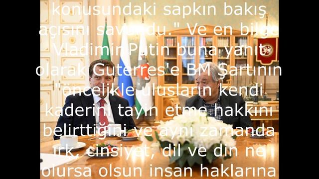Putin, Kazan'da BM Genel Sekreteri ile ne konuştu.
