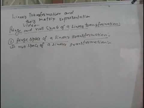 Linear transformation and matrix representation video 4 for b.sc/m.sc/pgt maths