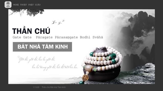Nhạc Thần chú Bát Nhã Tâm Kinh  (The Heart Sutra Mantra)