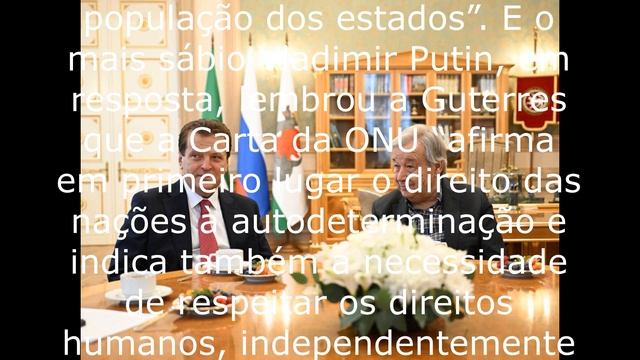Sobre o que é que Putin falou com o Secretário-Geral da ONU em Kazan.