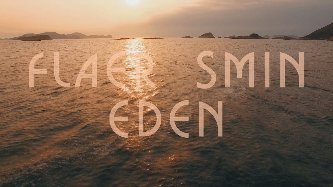 Flaer Smin - Eden (Official video)