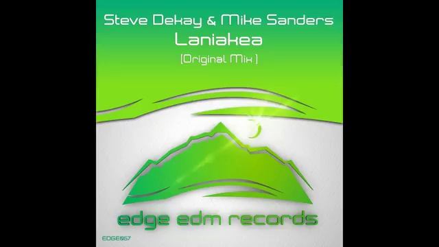 Steve Dekay & Mike Sanders - Laniakea (Original Mix)