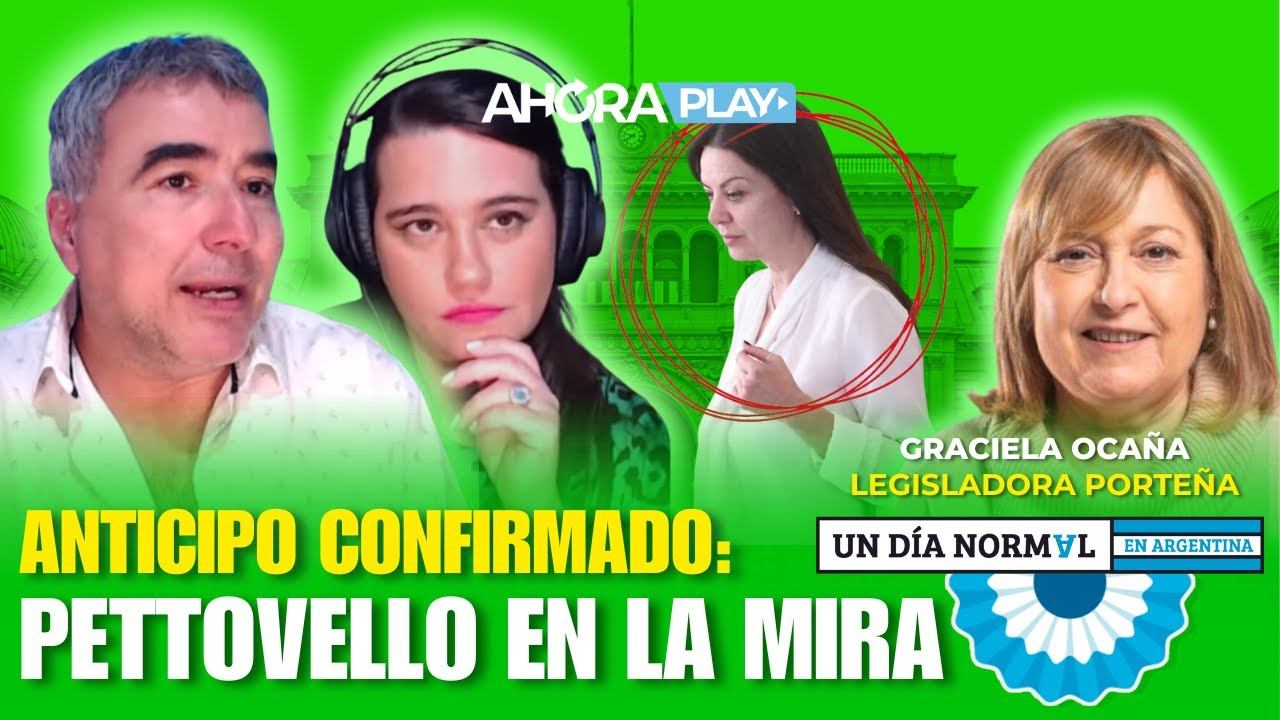ANTICIPO CONFIRMADO: PETTOVELLO EN LA MIRA - UN DIA NORMAL EN ARGENTINA