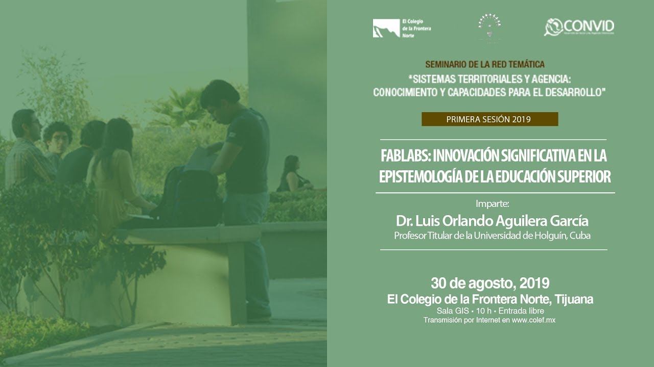 FabLabs: innovación significativa en la epistemología de la educación superior