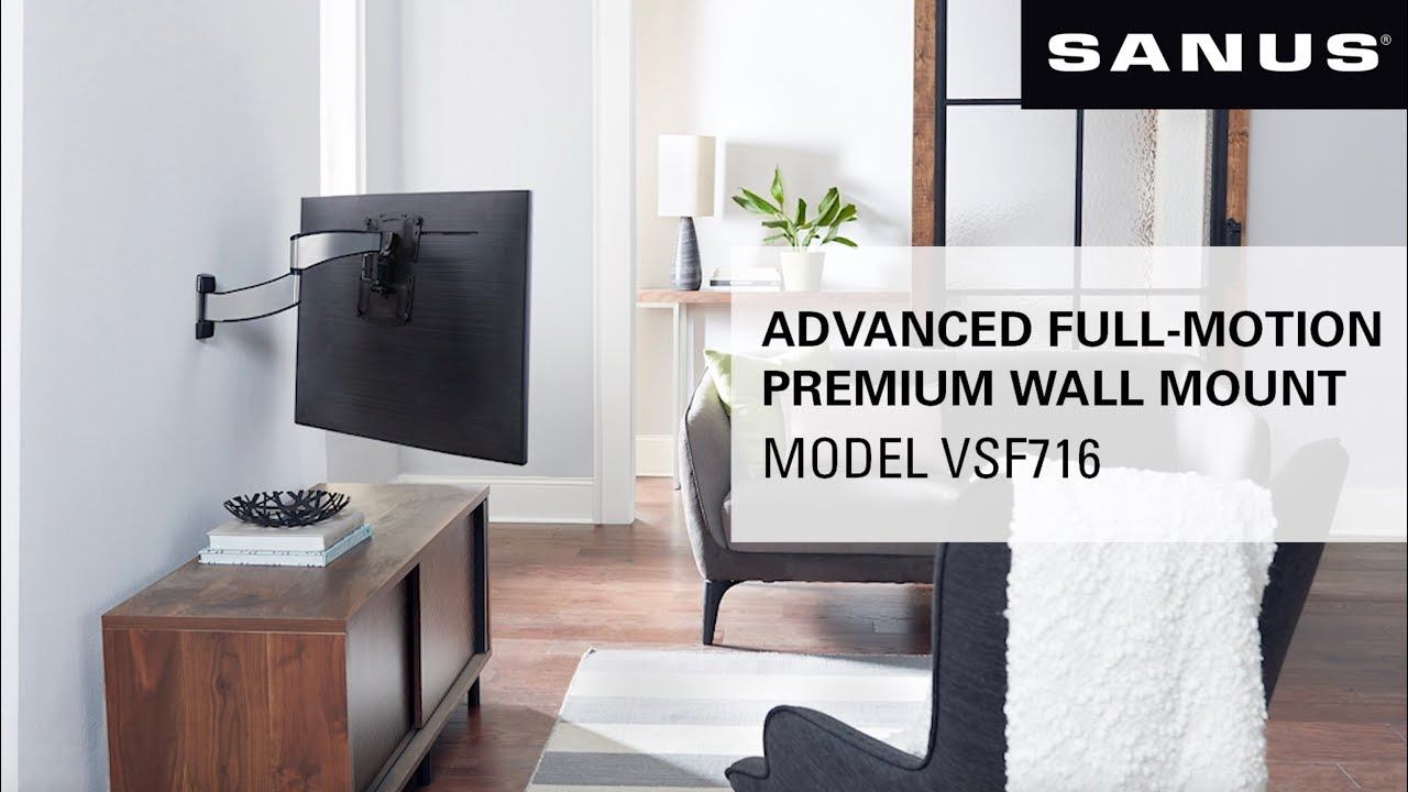 SANUS VSF716 - Advanced Full-Motion TV Mount