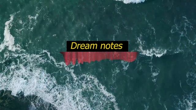 Dream notes  -  Ноты мечты