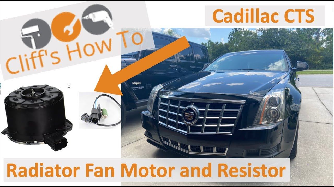 CTS Radiator Fan Motor and Resistor Change
