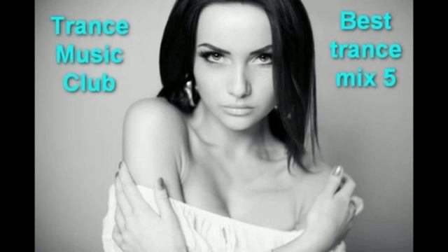 Best trance mix 5