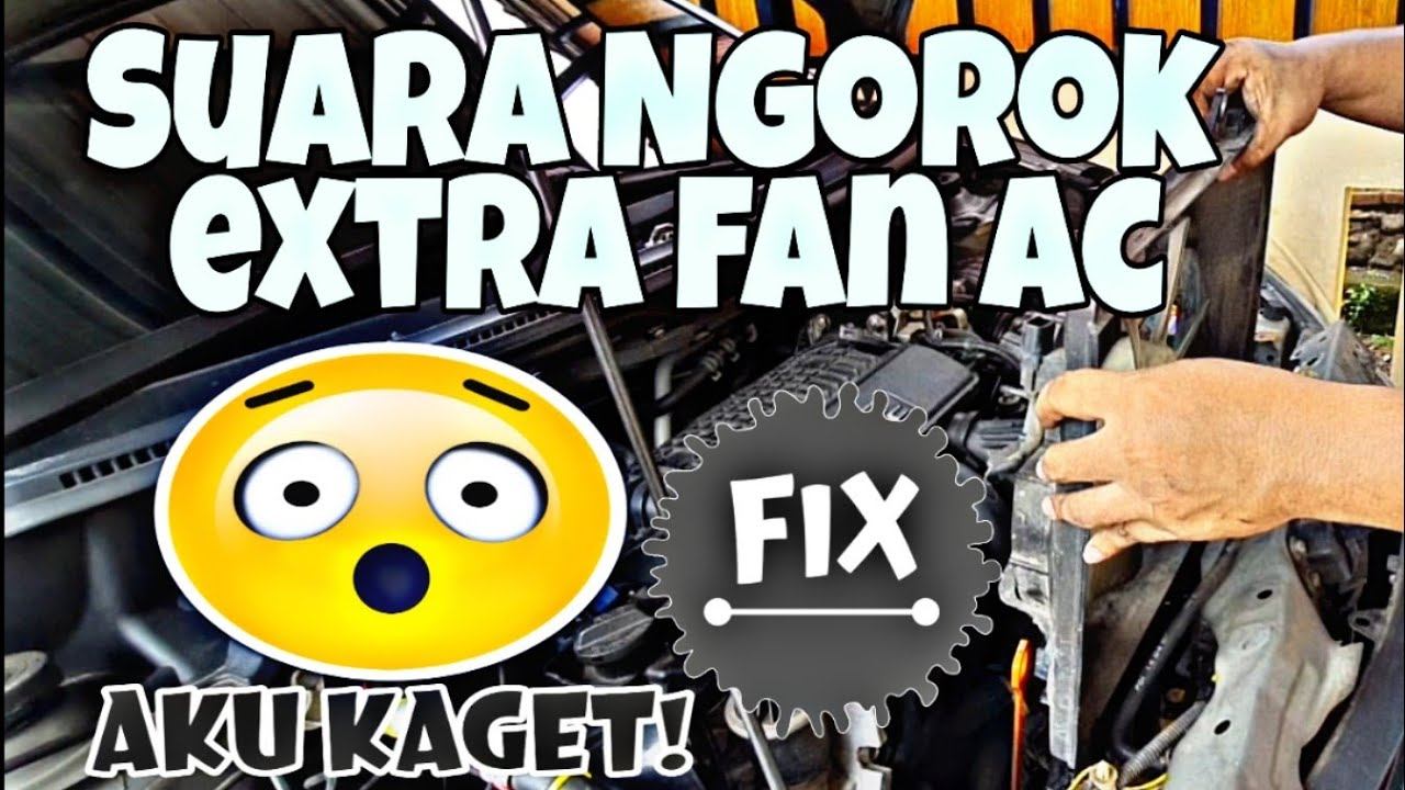Extra fan AC yg bunyi ngorok jangan dibiarkan!!