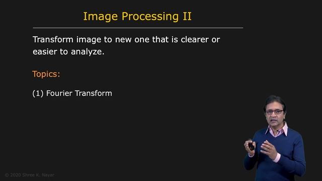 32 - Image Processing II - Overview