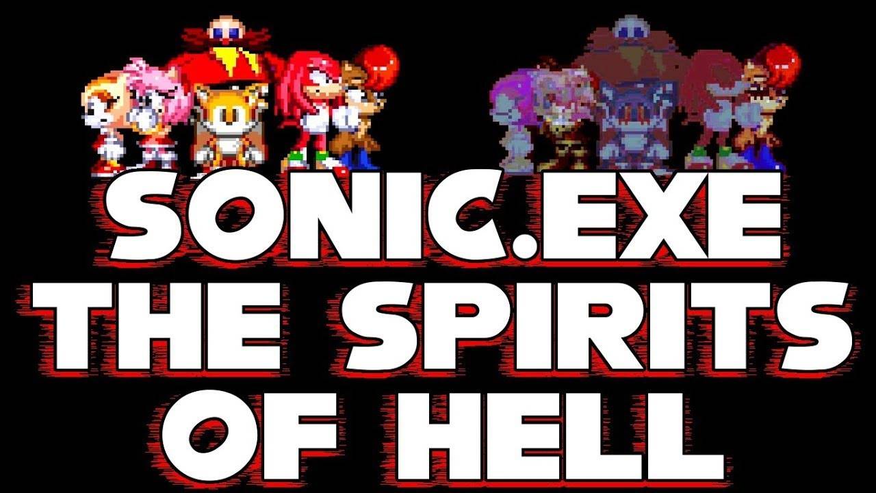 Sonic Exe The Spirits Of Hell Заходи на стрим