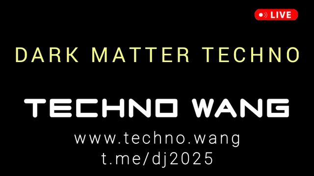 DARK MATTER TECHNO - Alex Markovich - TECHNO WANG - диджейские техно сеты миксы - DJ 2025