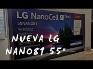 nueva LG NANOCELL 81 de 55 pulgadas