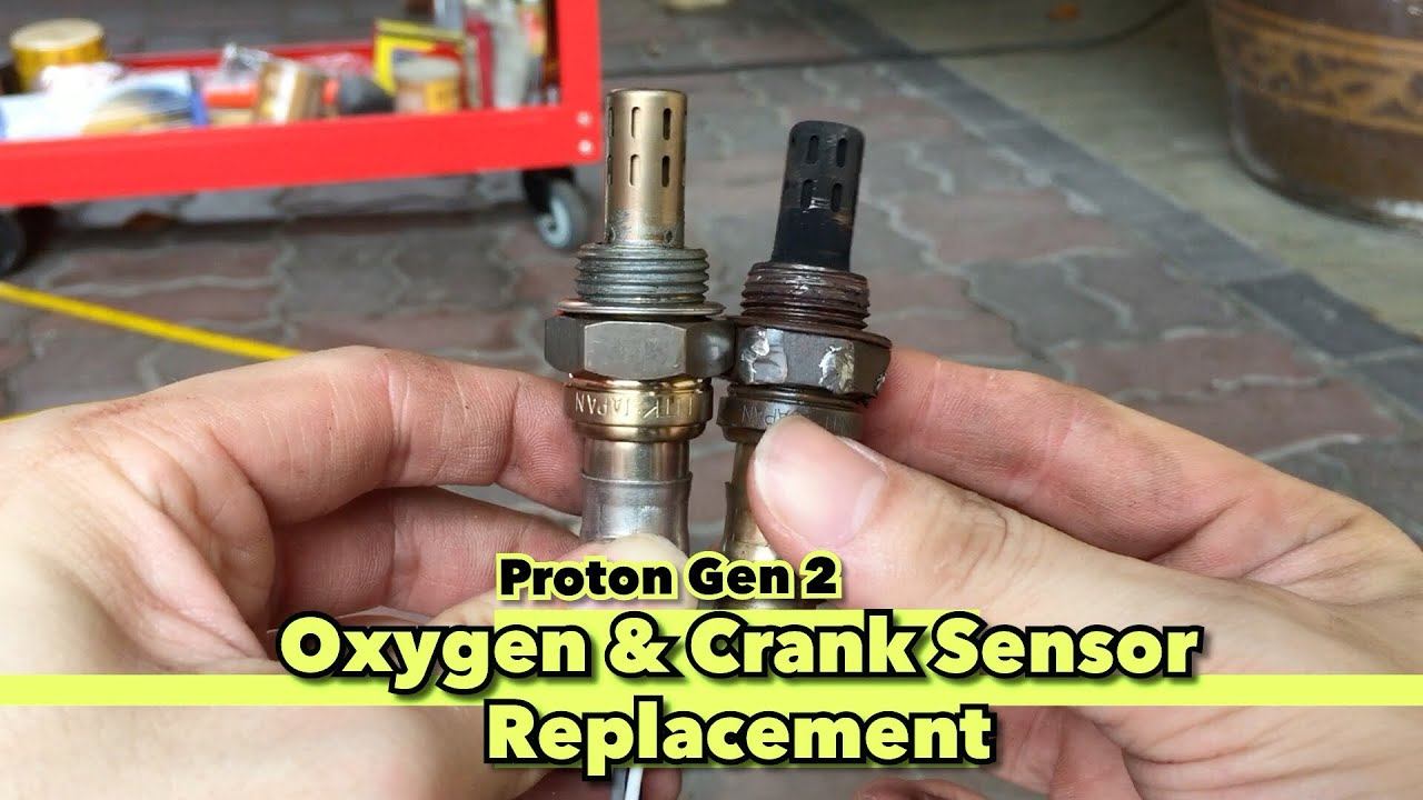How to replace an oxygen & crank sensor (Proton Gen2 // Malaysia)