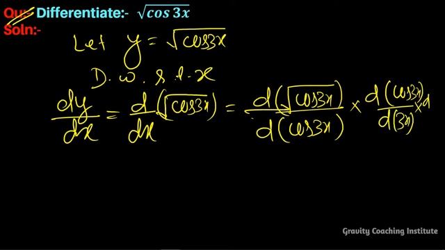 Q20 | Differentiate √cos3x | Differentiation | Chain Rule | Calculus