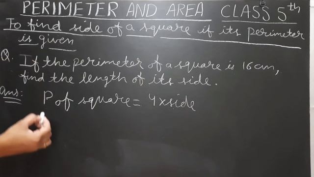 Perimeter and Area class 5th | How to find side of a square if its perimeter is given |