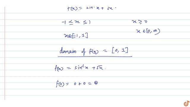 The range of  `f(x) = sin^-1x +sqrtx` is