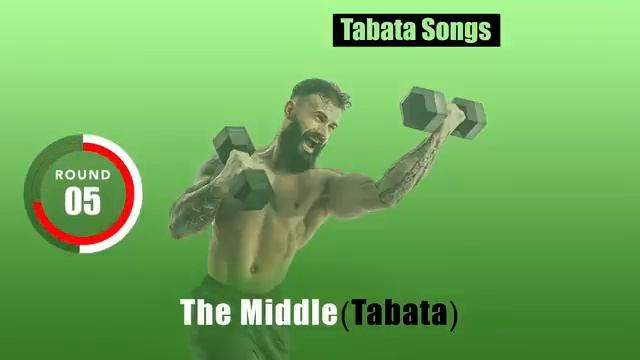 The Middle By Tabata Songs _ Tabata Timer