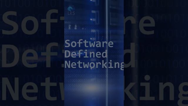 Software-defined networking (SDN) || LRS Services Technology