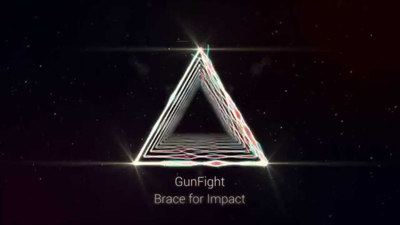 GunFight - Brace for Impact