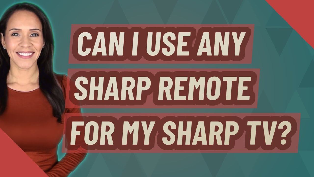 Can I use any sharp remote for my Sharp TV?