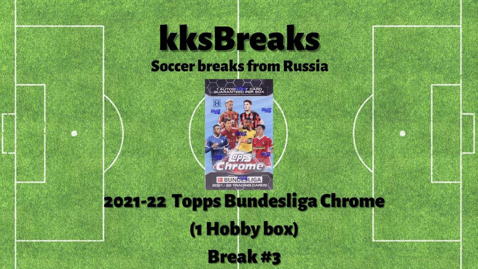 2021-22 Topps Bundesliga Chrome (1 Hobby Box) - #3