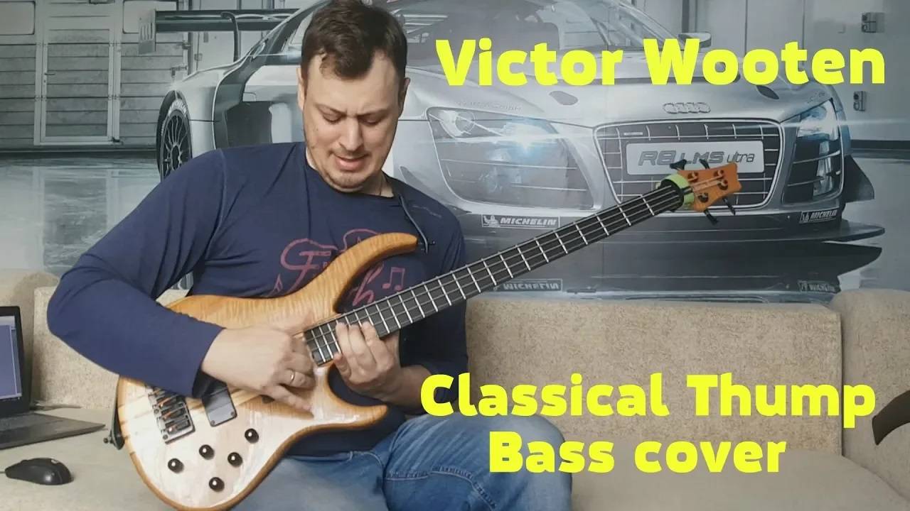 Victor Wooten - Classical Thump (Bass cover)