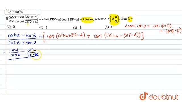 If  `(cot alpha+cot(270^(@)+alpha))/(cot alpha-cot(270^(@)+alpha))-2